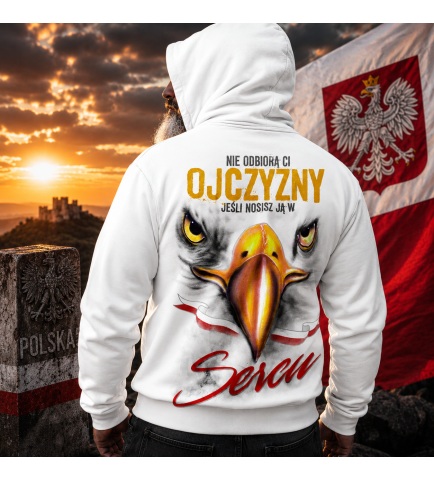 Bluza z kapturem NIE ODBIORĄ CI OJCZYZNY